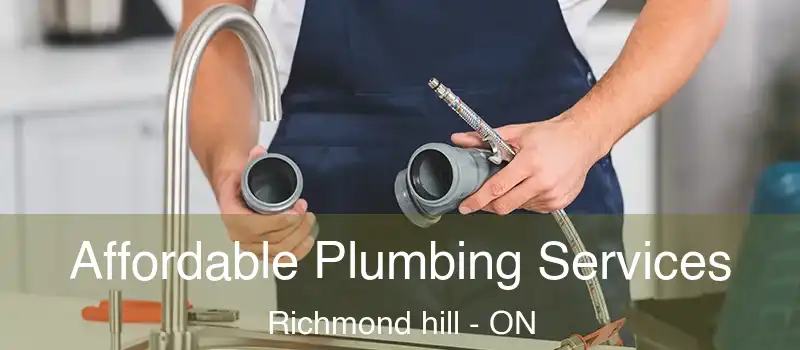  Affordable Plumbing Services Richmond hill - ON