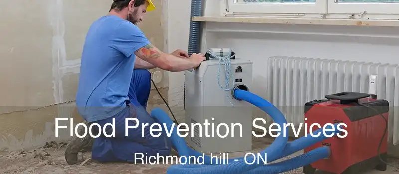  Flood Prevention Services Richmond hill - ON