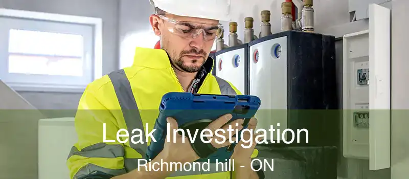  Leak Investigation Richmond hill - ON