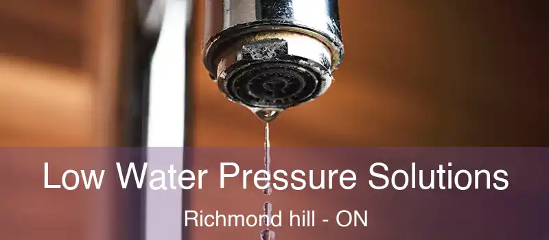  Low Water Pressure Solutions Richmond hill - ON