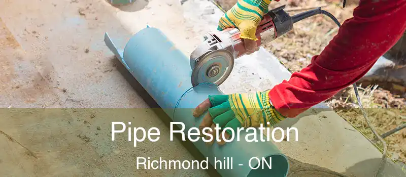  Pipe Restoration Richmond hill - ON