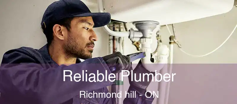  Reliable Plumber Richmond hill - ON