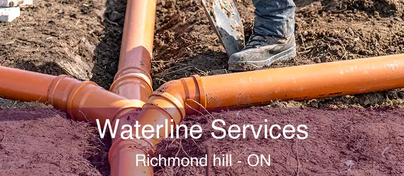  Waterline Services Richmond hill - ON